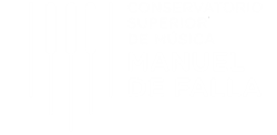 CONSERVATORIO SUPERIOR DE MUSICA "MANUEL DE FALLA"
